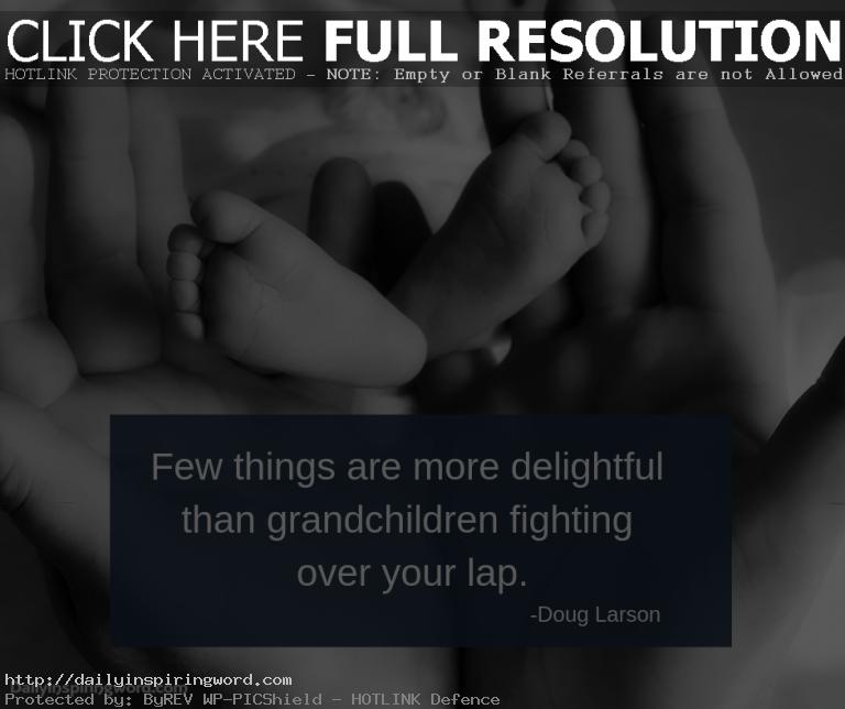 Great Grandma Quotes Help to Keep Grandmothers Alive in Our Heart